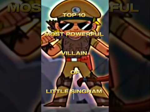 TOP 10 MOST POWERFULL VILLAIN OF LITTLE SINGHAM 🦁🔥 #cartoon #edit #littlesingham