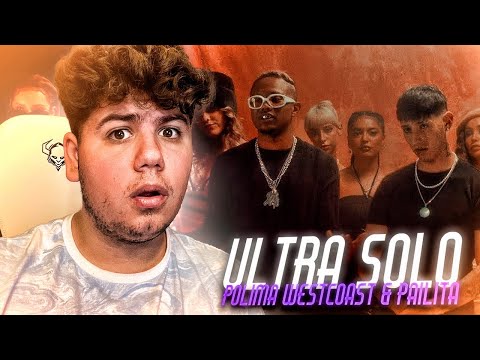 REACCIONANDO a Polimá Westcoast & Pailita - Ultra Solo (Video Oficial)