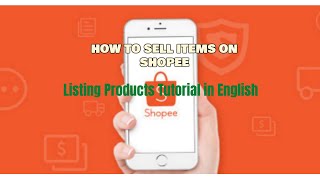 How to List Products on Shopee Taiwan Via Desktop English Tutorial