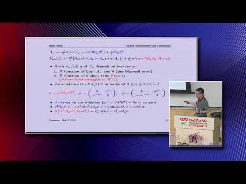 Nigel Davi Cundy - The Gauge Invariant Abelian Decomposition & Quark Confinement(Day 3)