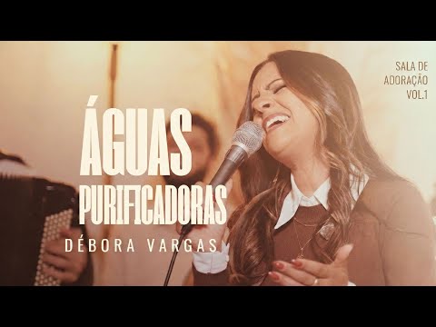 Águas Purificadoras - Débora Vargas