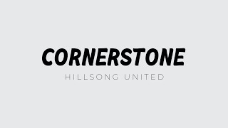 Cornerstone - Hillsong United
