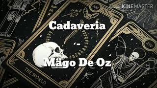 Cadaveria - Mägo De Oz  Letra