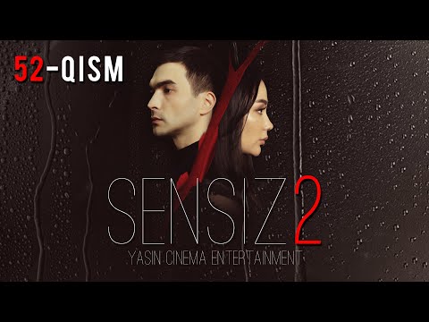 Sensiz 2mavsum (o'zbek serial) 52-qism | Сенсиз 2мавсум (ўзбек сериал) 52-қисм