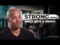 Stop Being Weak Live With A Strong Character David Goggins Motivation Let S Become Successful