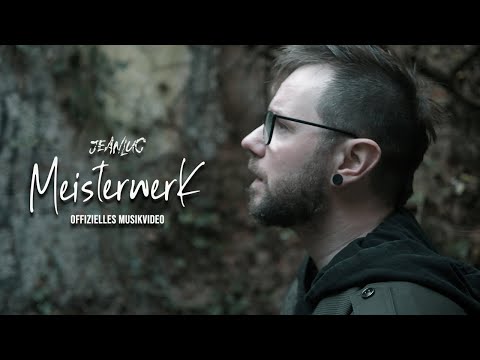 JEANLUC - Meisterwerk (Offizielles Musikvideo)