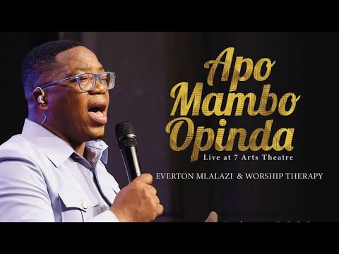 Everton Mlalazi & Worship Therapy - Apo Mambo (Live Performance @7  Arts Theatre)