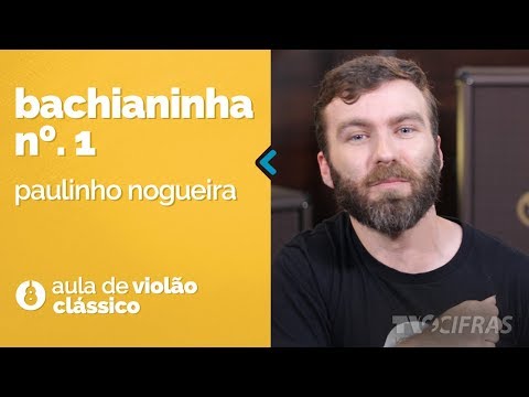Paulinho Nogueira - Bachianinha No. 1 (how to play - classical guitar lesson)