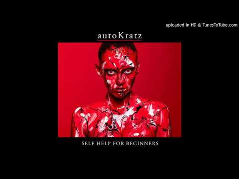 Autokratz  Every Little Scar