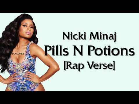 Nicki Minaj - Pills N Potions [Rap Verse - Lyrics] support you when it's beneficial tiktok