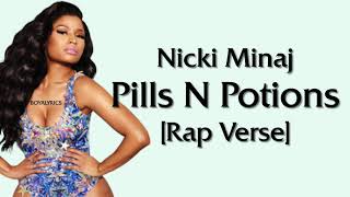 Nicki Minaj - Pills N Potions [Rap Verse - Lyrics] support you when it&#39;s beneficial tiktok
