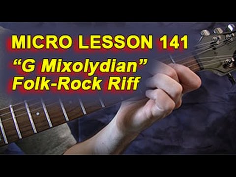 Micro Lesson 141: "G Mixolydian" Folk-Rock Riff