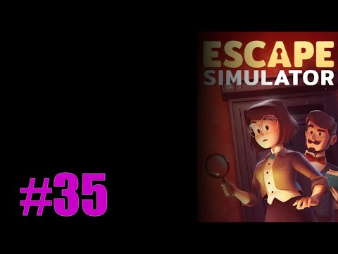 Lets Play Escape Simulator Episode 35