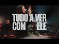 Tudo A Ver Com Ele Ao Vivo CENTRAL 3