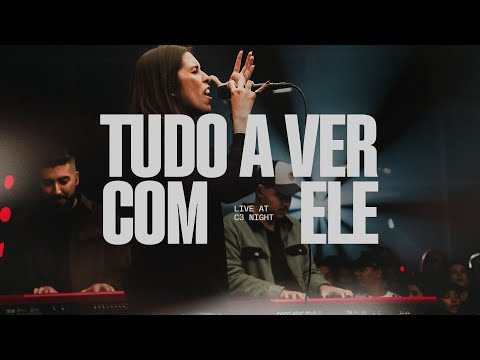 Tem Tudo A Ver Com Ele