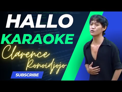 HALLO - CLARENCE RONOIDJOJO  ||  KARAOKE
