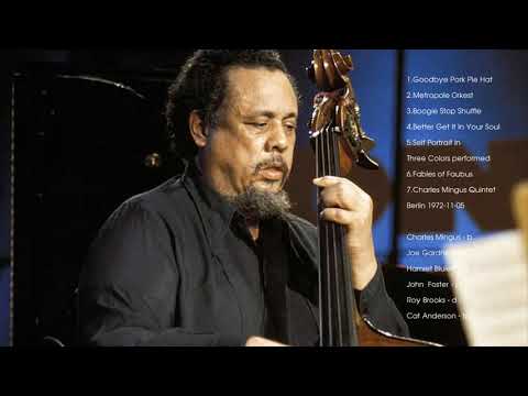The Very Best of Charles Mingus (Full Album)