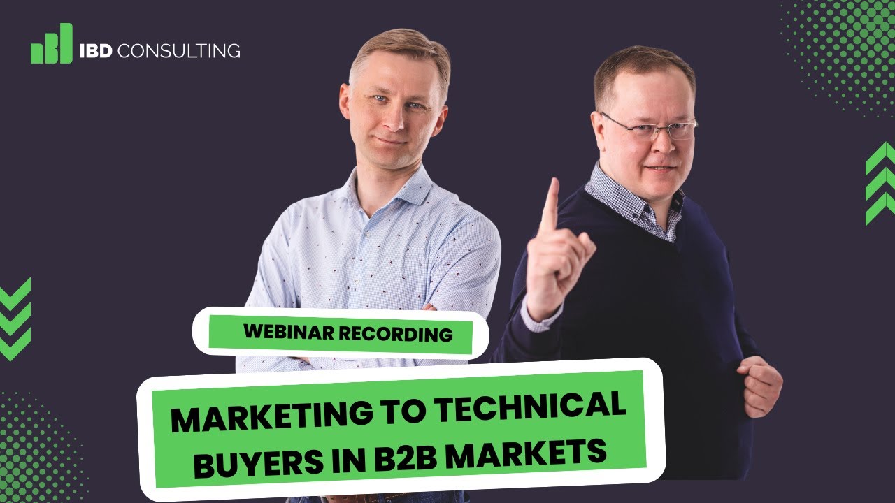 How to market and sell to technical buyers in B2B markets?