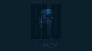 FRANCO RICCIARDI "CHIAMMELE" (BLU 2017)