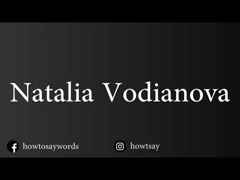 How To Pronounce Natalia Vodianova