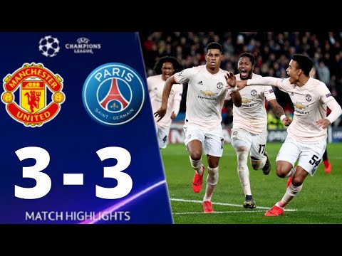 Paris Saint Germain vs Manchester United 3-3 UEFA Champions League 2019 All Goals And Highlights