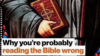 Why you’re probably reading the Bible wrong | Rob Bell
