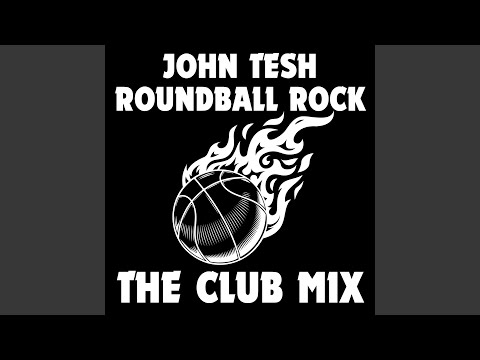 Roundball Rock (The Club Mix)