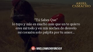 (Letra) Tu Sabes Que - Ariel Camacho