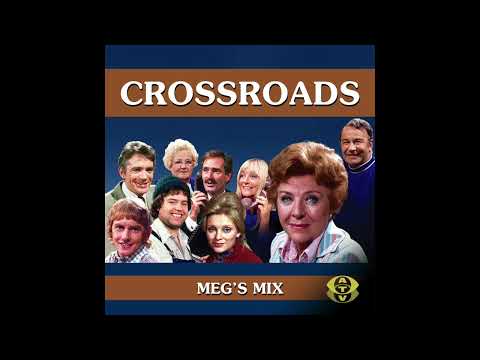 Crossroads Theme Music - Full Version (Meg's Mix)