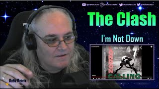 The Clash - First Time Hearing - I&#39;m Not Down - Requested Reaction