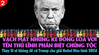 VL2-09.02: Vạch mặt những kẻ đồng lõa với tên thủ lĩnh phân biệt chủng tộc