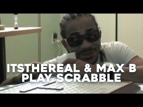 ItsTheReal and Max B Play Scrabble