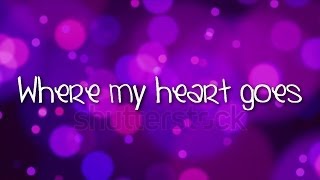 Where My Heart Goes~Colton Dixon