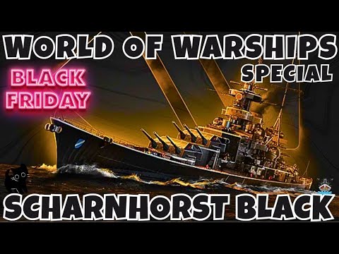 🔥 Scharnhorst Black – „Kleckerschaden aber SCHICK!" ⚓ | Special | World of Warships 🚢🔥Black Friday