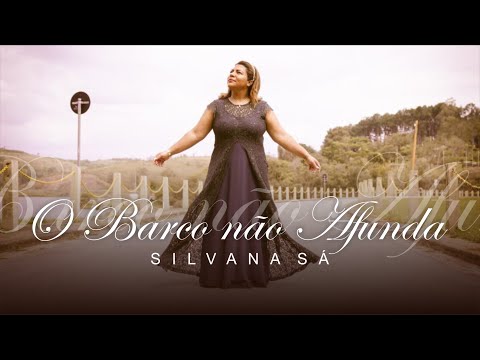 O Barco Não Afunda - Silvana Sá