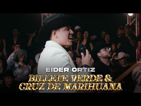 Billete Verde y Cruz de Marihuana | Eider Ortiz (Pegando Duro Live)