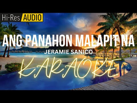 Ang Panahon Malapit Na Karaoke | Minus-One | Instrumental