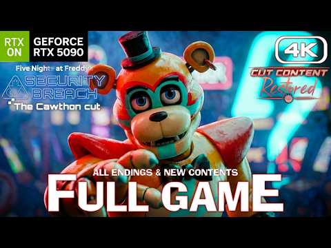 FNAF Security Breach: Cawthon Cut Remake - Full Game Walkthrough (RTX 5090) 4K60