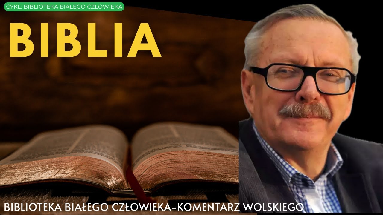 "Biblia" Biblioteka Białego Człowieka odcinek.1  pogadanka Marcina Wolskiego