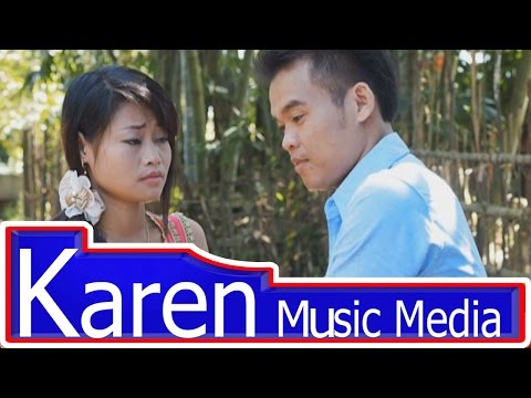 karen Song(Saw Sa Gay Mu)Naw Hay Shee(3)[Official MV]GSC