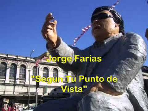 Segun tu Punto de Vista - Jorge Farias  "El Ruiseñor de los Cerros de Valparaiso"