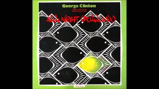George Clinton - All Night (Full Mix) Gang Starr Gangstarr Blowin Up The Spot sample