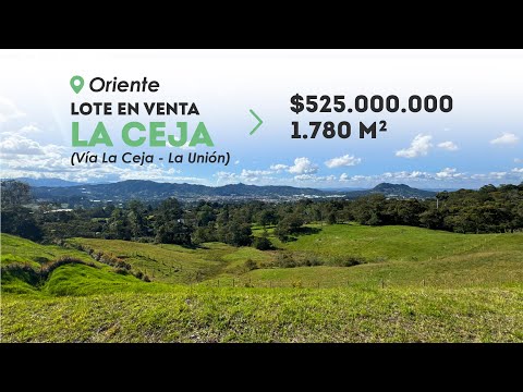 Lote en venta en La Ceja Antioquia.