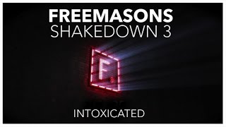 Freemasons - Intoxicated