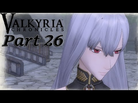 Valkyria Chronicles (PC) - Walkthrough Part 26
