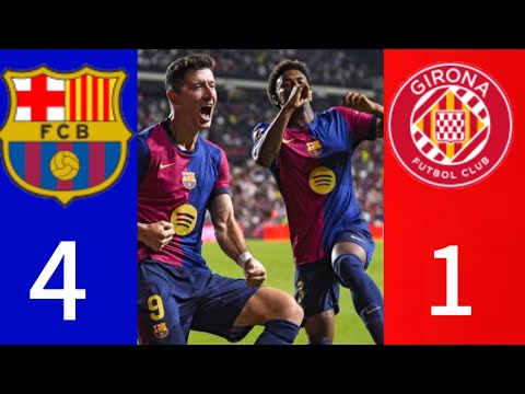 Barcelona Dominate Girona 4 1  Lewandowski Shines LaLiga 2025 Highlights