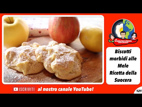 Biscotti morbidi alle Mele Ricetta della Suocera