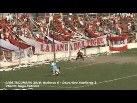 LIGA TUCUMANA 2016: Deportivo Aguilares venció a Ñuñorco y clasificó a semis en Monteros
