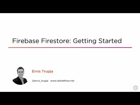 Firebase Firestore: Getting Started