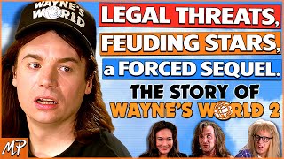 The Story Behind Wayne's World 2 (studio threats, feuds, and a forced sequel)